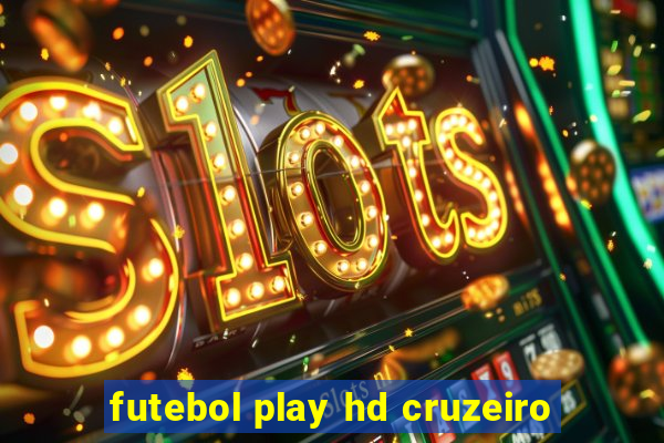 futebol play hd cruzeiro